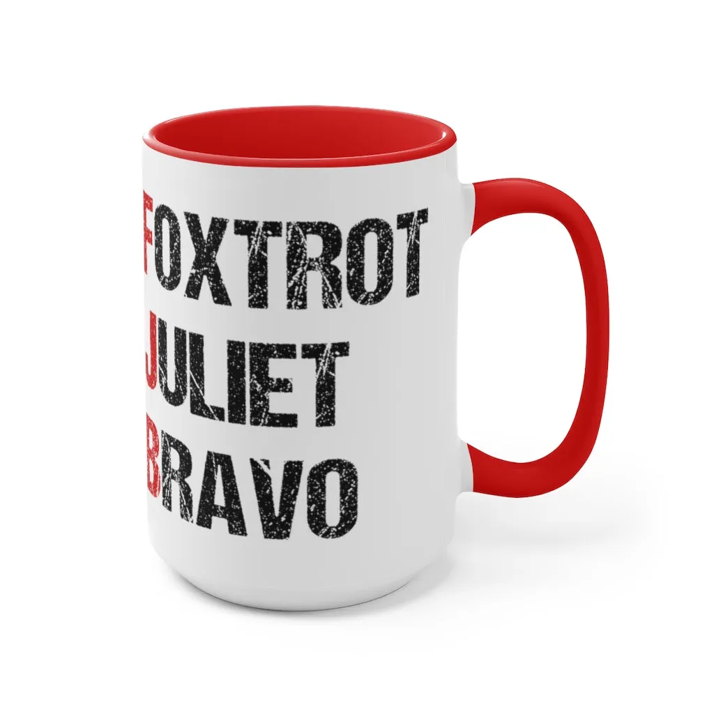 Foxtrot Juliet Bravo Mug (2 sizes, 2 colors)