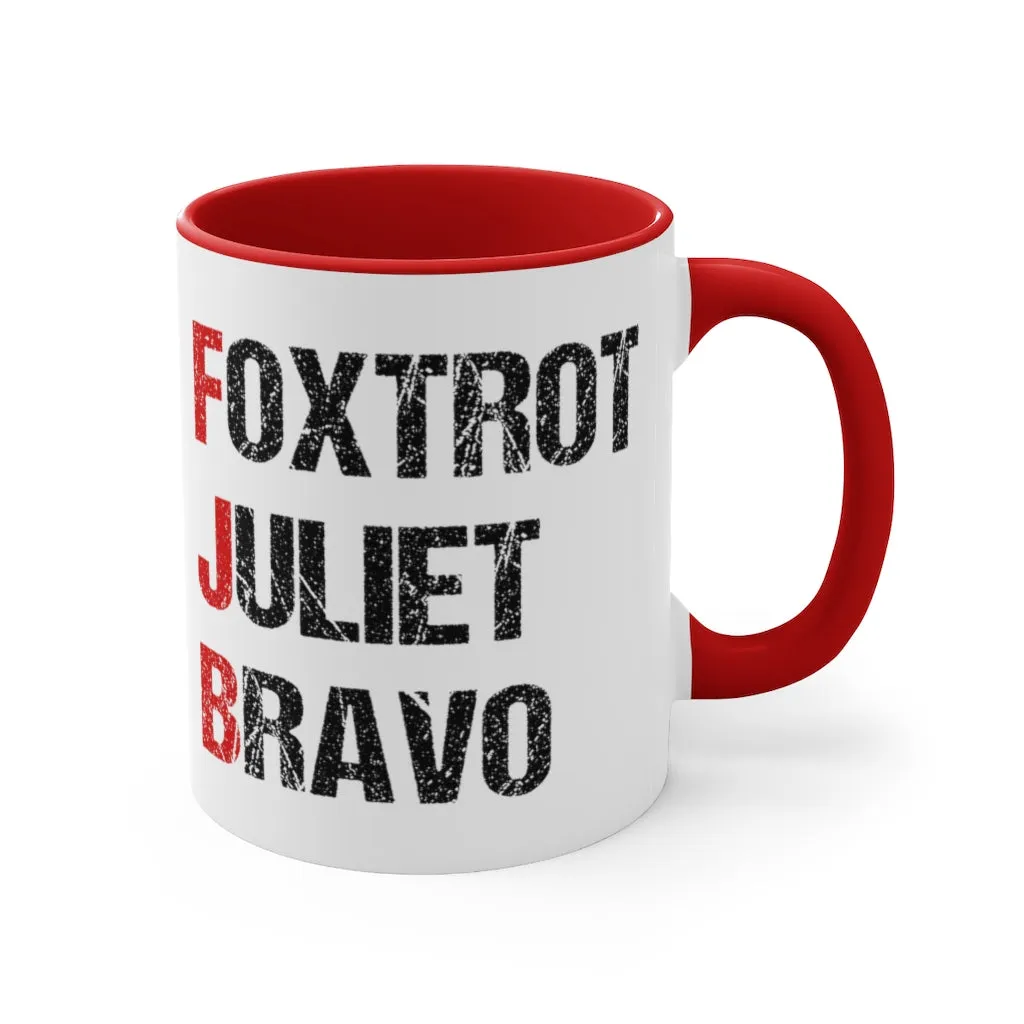 Foxtrot Juliet Bravo Mug (2 sizes, 2 colors)