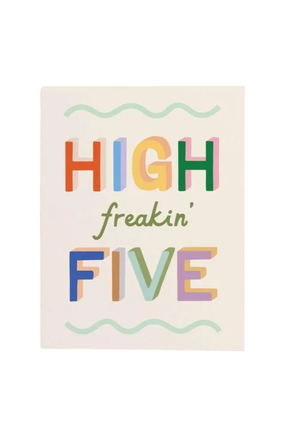 High Freakin Five Greeting Card