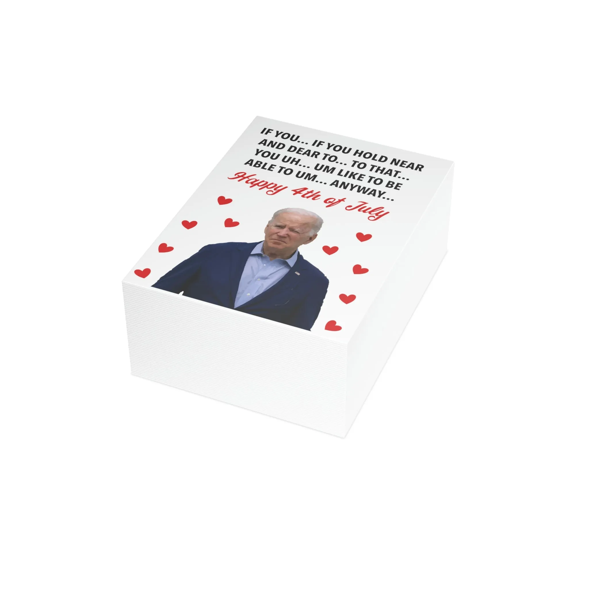 If You Hold Near And Dear.. Biden Greeting Card (1, 10, 30, and 50pcs)