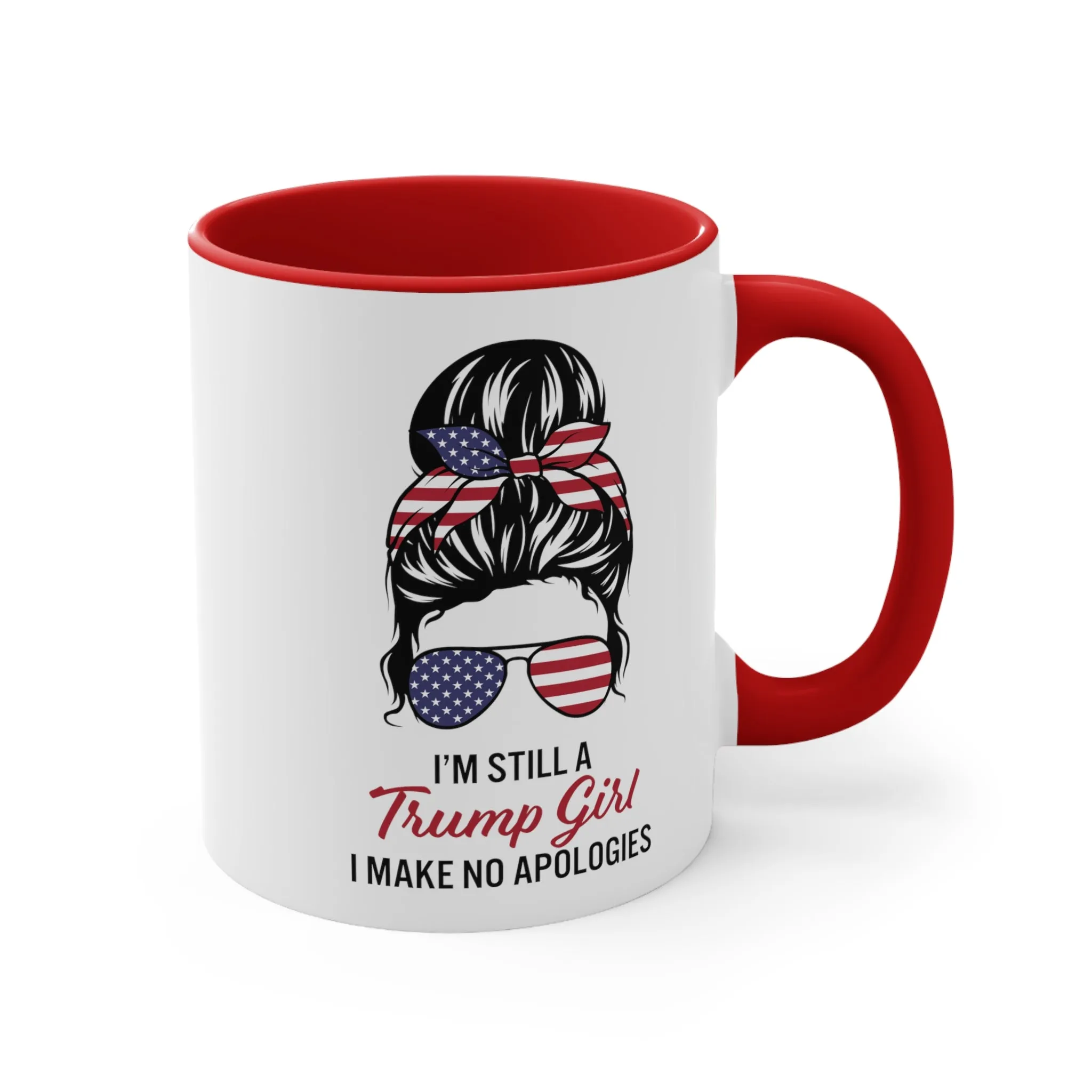 I'm Still A Trump Girl Mug (2 sizes, 3 colors)