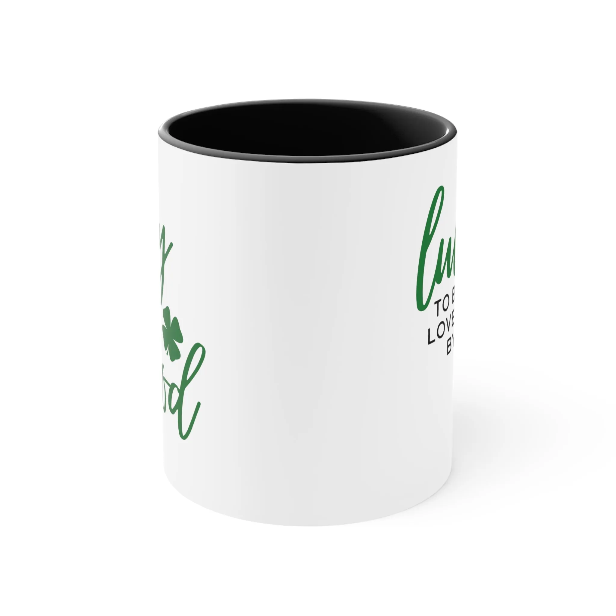 Lucky to be Loved by God Mug