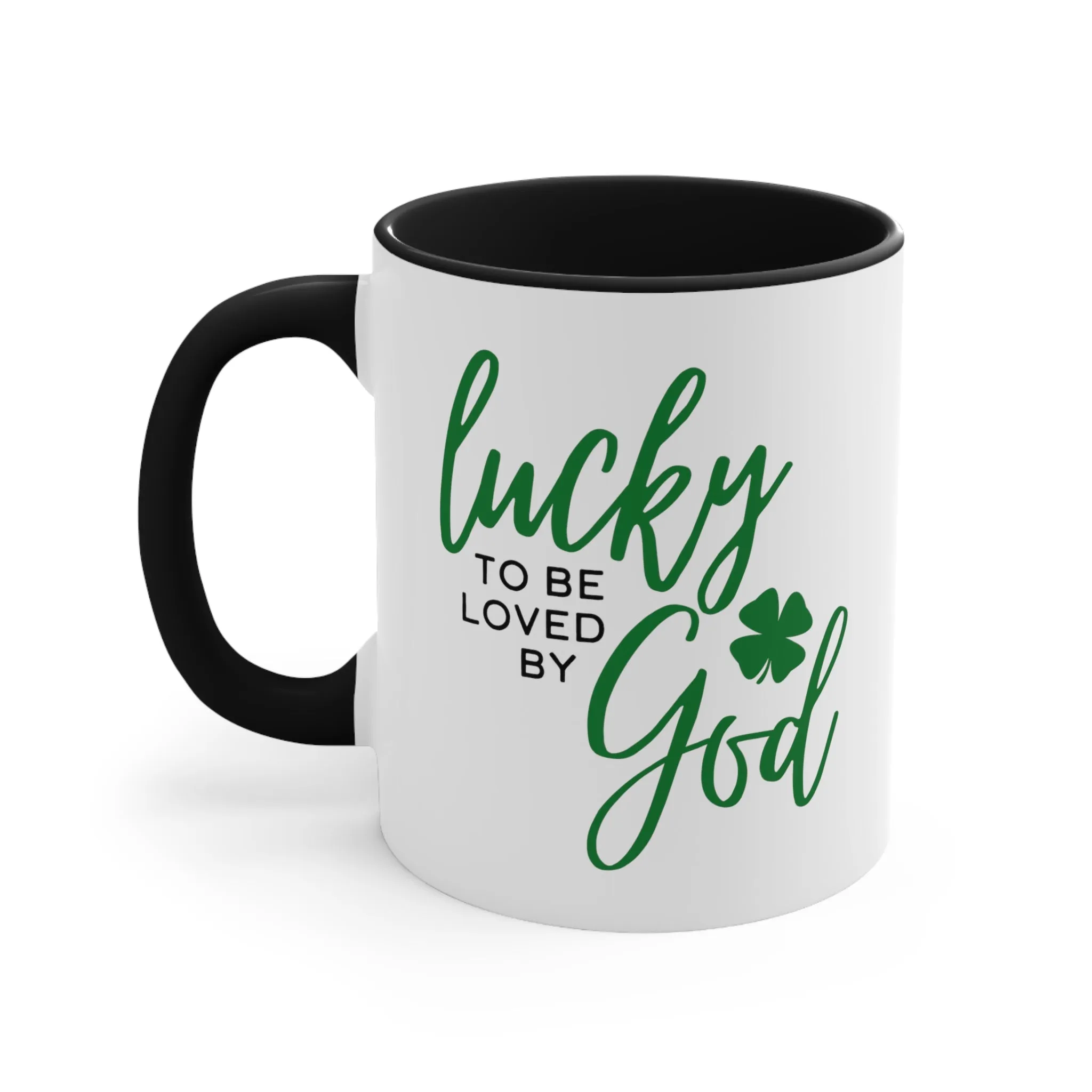 Lucky to be Loved by God Mug