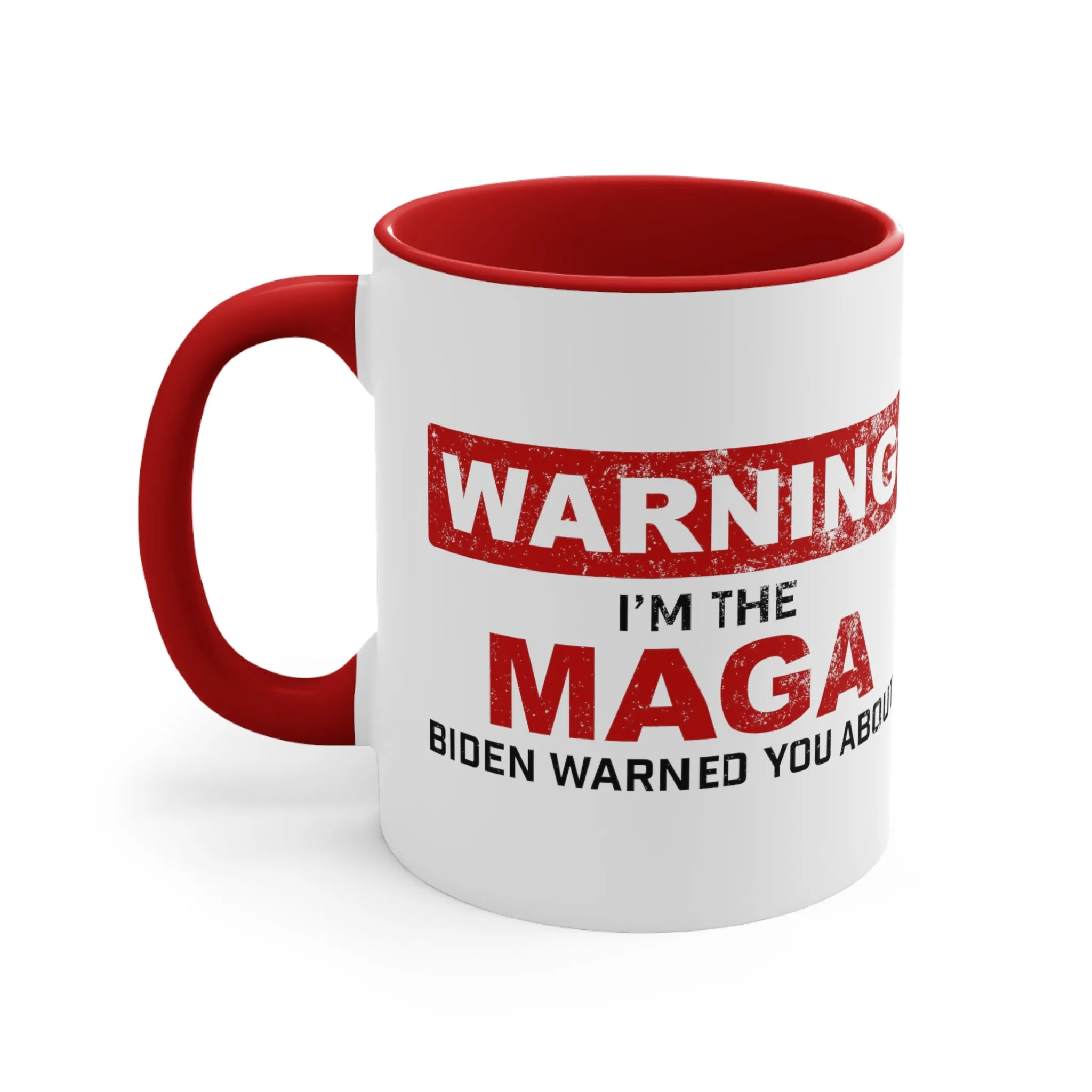 Warning: I'm The MAGA Biden Warned You About Mug (2 sizes, 2 colors)