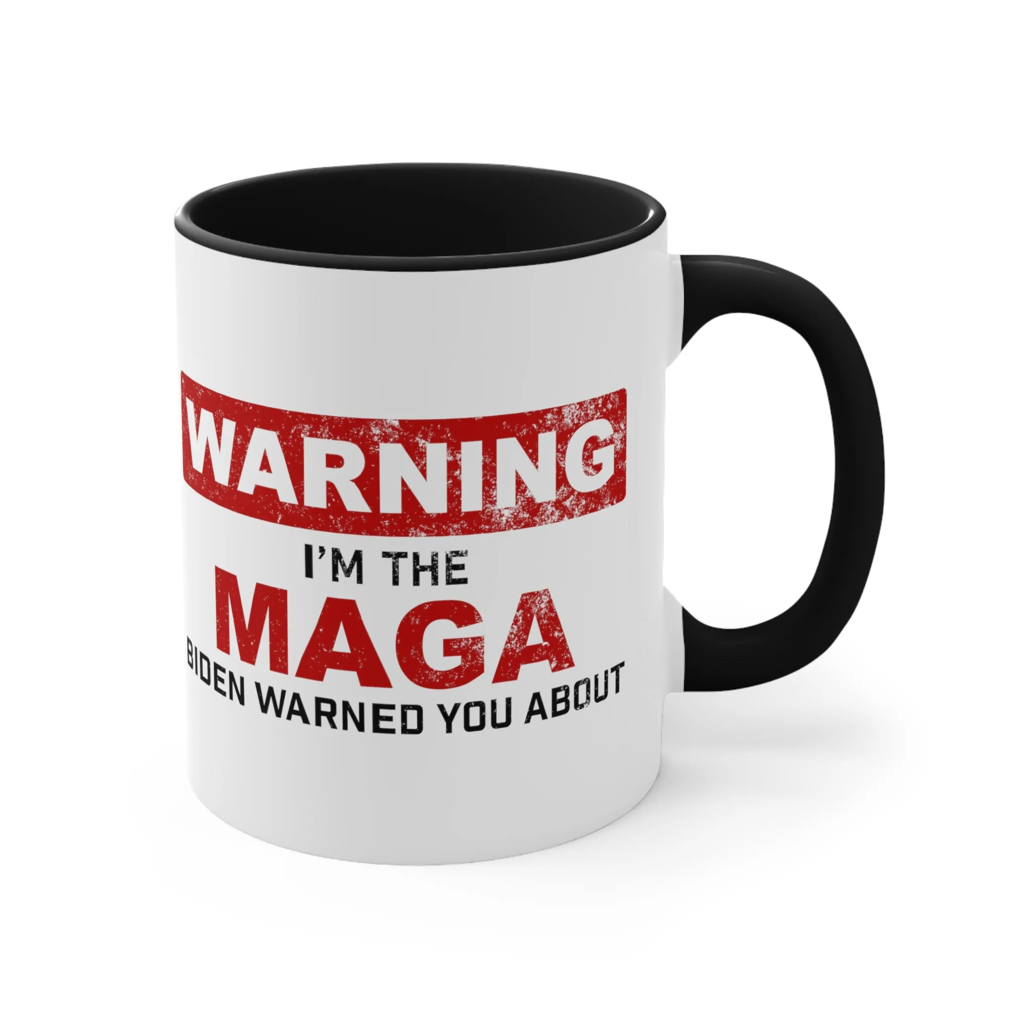 Warning: I'm The MAGA Biden Warned You About Mug (2 sizes, 2 colors)